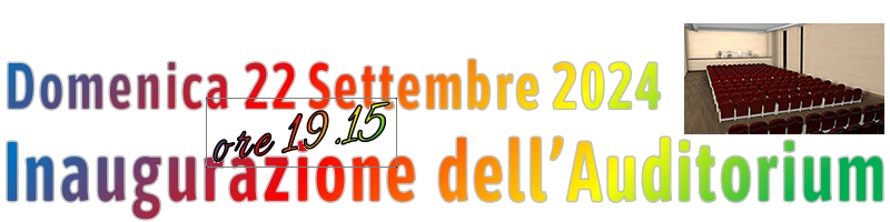 22 Settembre 2024, Inaugurazione dell'Auditorium